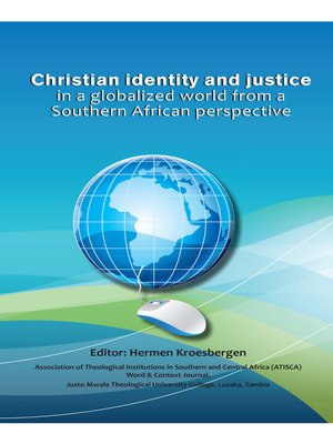 cover image of Christian identity and justice in a globalized world from a Southern African perspective